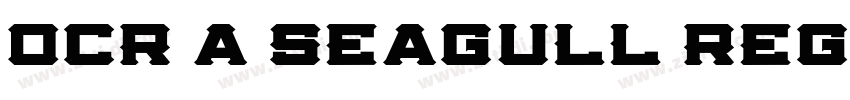 ocr a seagull regula字体转换